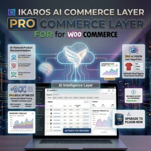 Ikaros Ai Commerce Infrastructure Pro – AI Vision & Bulk Optimizer for WooCommerce
